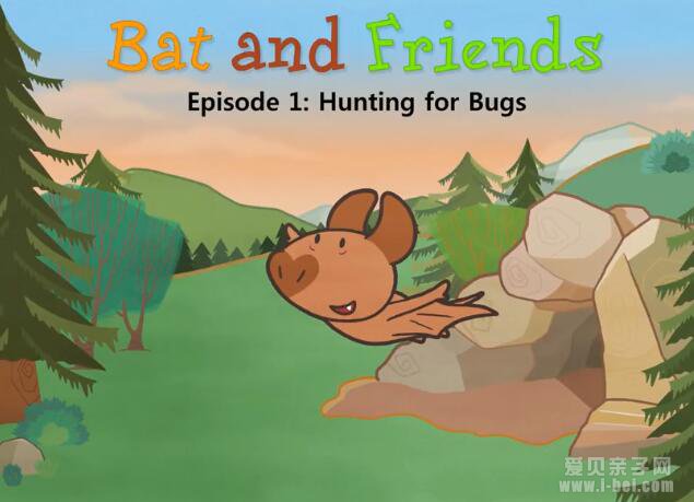 英文动画推荐:Bat and Friends 小蝙蝠和朋友们全72集