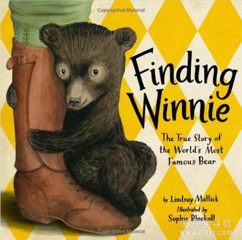 FINDING WINNIE:The True Story of the World\s Most Famous Bear 