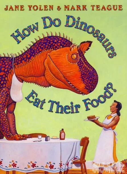 男孩必备儿童读物How Do Dinosaurs 家有恐龙系列
